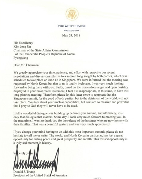 도널드 트럼프 미국 대통령이 김정은 북한 국무위원장에게 보낸 서한. 트럼프 대통령은 서한을 통해 북미정상회담을 취소한다고 밝혔다. (출처 : 백악관 트위터)
